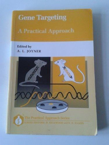 Book Gene Targeting: A Practical Approach (The Practical Approach Series) free