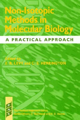 Book Non-Isotopic Methods in Molecular Biology: A Practical Approach (Practical Approach Series, 153) free