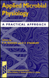 Book Applied Microbial Physiology: A Practical Approach (the Practical Approach Series) free