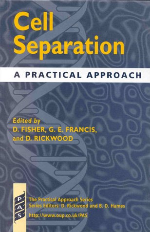 Book Cell Separation: A Practical Approach (the Practical Approach Series) free