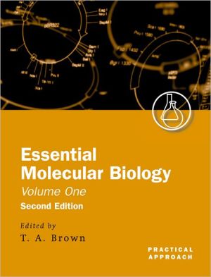 Book Essential Molecular Biology: A Practical Approach Volume I (Practical Approach Series) free