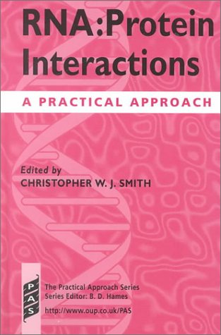 Book Rna: Protein Interactions: A Practical Approach (the Practical Approach Series) free