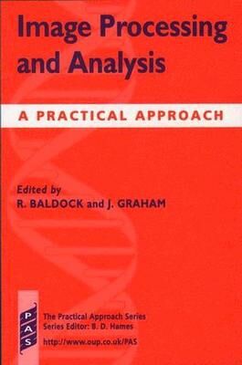 Book Image Processing and Analysis: A Practical Approach (Practical Approach Series, 219) free