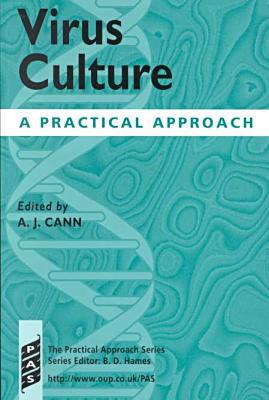Book Virus Culture: A Practical Approach (Practical Approach Series) free