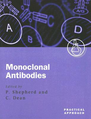 Book Monoclonal Antibodies: A Practical Approach (Practical Approach Series, 227) free