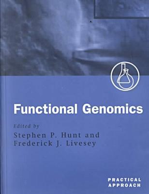 Book Functional Genomics: A Practical Approach (Practical Approach Series, 235) free