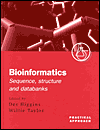 Book Bioinformatics: Sequence, Structure and Databanks: A Practical Approach (The Practical Approach Series) free