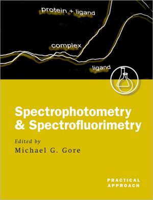 Book Spectrophotometry and Spectrofluorimetry: A Practical Approach free