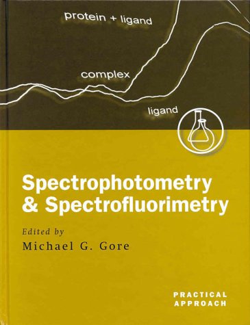Book Spectrophotometry and Spectrofluorimentry: A Practical Approach free