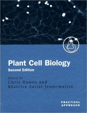 Book Plant Cell Biology: A Practical Approach (The Practical Approach Series, 250) free
