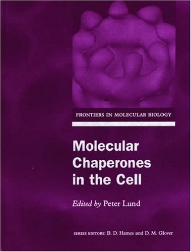 Book Molecular Chaperones in the Cell (Frontiers in Molecular Biology, 37) free