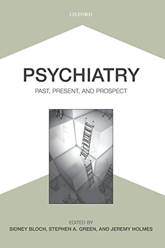 Book Psychiatry: Past, Present, and Prospect free