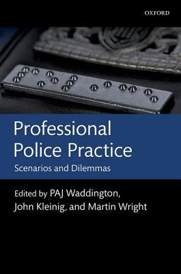 Book Professional Police Practice: Scenarios And Dilemmas free