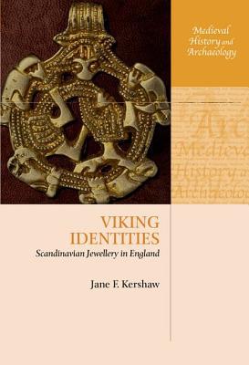 Book Viking Identities: Scandinavian Jewellery in England (Medieval History and Archaeology) free