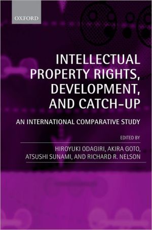 Book Intellectual Property Rights, Development, and Catch Up: An International Comparative Study free
