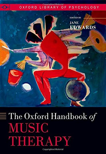 Book The Oxford Handbook of Music Therapy (Oxford Handbooks) free