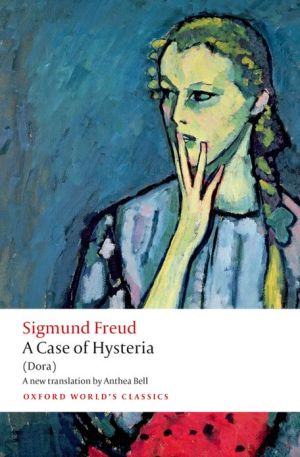 Book A Case of Hysteria: (Dora) (Oxford World's Classics) free