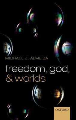 Book Freedom, God, and Worlds free