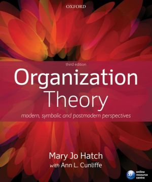 Book Organization Theory: Modern, Symbolic, and Postmodern Perspectives free