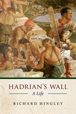Book Hadrian's Wall: A Life free
