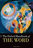 Book The Oxford Handbook of the Word (Oxford Handbooks) free
