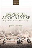 Book Imperial Apocalypse: The Great War and the Destruction of the Russian Empire (The Greater War) free