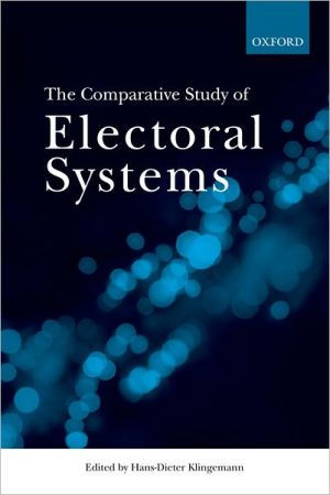 Book The Comparative Study of Electoral Systems free
