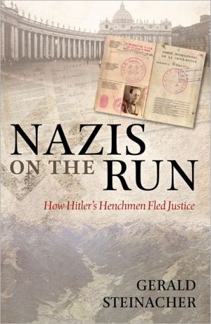 Book Nazis on the Run: How Hitler's Henchmen Fled Justice free