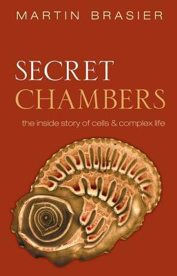 Book Secret Chambers: The Inside Story of Cells & Complex Life free