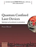Book Quantum Confined Laser Devices: Optical gain and recombination in semiconductors (Oxford Master Series in Physics) free