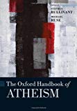 Book The Oxford Handbook of Atheism (Oxford Handbooks) free