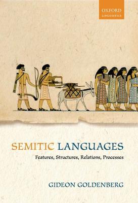 Book Semitic Languages: Features, Structures, Relations, Processes free