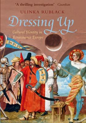 Book Dressing Up: Cultural Identity in Renaissance Europe free