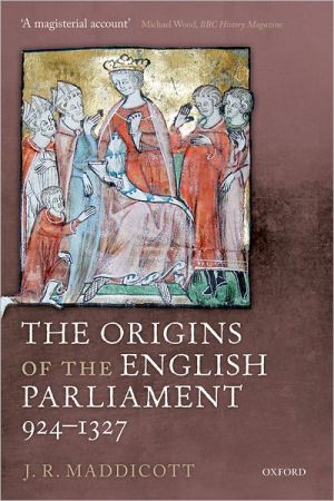 Book The Origins of the English Parliament, 924-1327 free