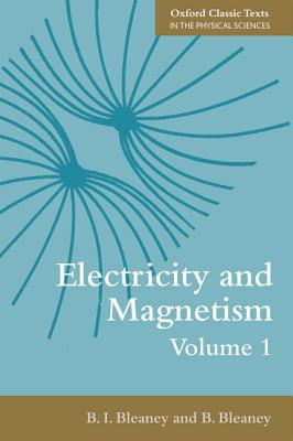 Book Electricity and Magnetism, Volume 1: Third Edition (Oxford Classic Texts In The Physical Sciences) free