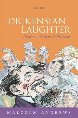 Book Dickensian Laughter: Essays on Dickens and Humour free