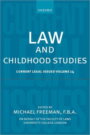 Book Law and Childhood Studies: Current Legal Issues Volume 14 free