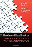 Book The Oxford Handbook of Conflict Management in Organizations (Oxford Handbooks) free