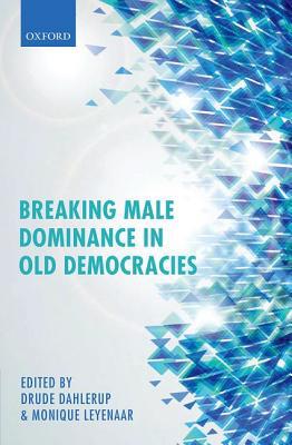 Book Breaking Male Dominance in Old Democracies free