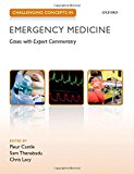 Book Challenging Concepts in Emergency Medicine: Cases with Expert Commentary free