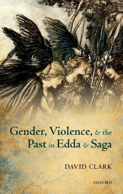 Book Gender, Violence, and the Past in Edda and Saga free