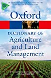 Book A Dictionary of Agriculture and Land Management (Oxford Quick Reference) free