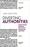 Book Diverting Authorities: Experimental Glossing Practices in Manuscript and Print free