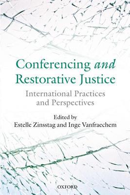 Book Conferencing and Restorative Justice: International Practices and Perspectives free