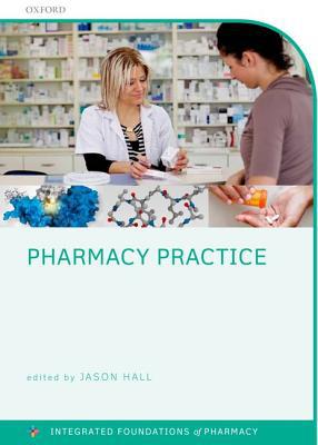 Book Pharmacy Practice (Integrated Foundations Of Pharmacy) free