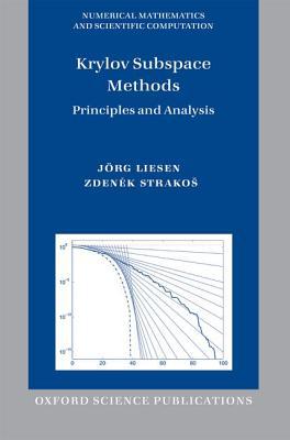 Book Krylov Subspace Methods: Principles and Analysis (Numerical Mathematics and Scientific Computation) free