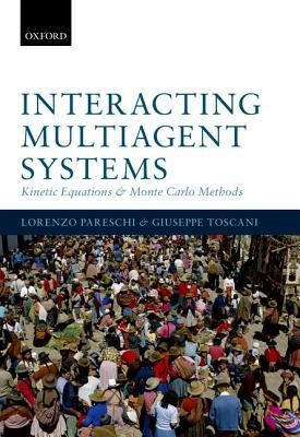 Book Interacting Multiagent Systems: Kinetic equations and Monte Carlo methods free