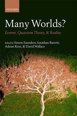 Book Many Worlds?: Everett, Quantum Theory, & Reality free