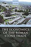 Book The Economics of the Roman Stone Trade (Oxford Studies on the Roman Economy) free