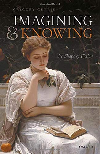 Book Imagining and Knowing: The Shape of Fiction free